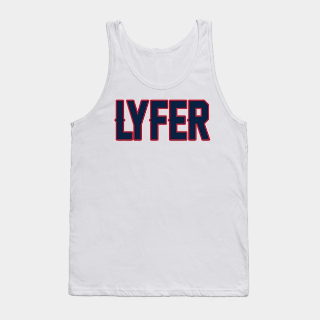 New England LYFER!!! Tank Top by OffesniveLine